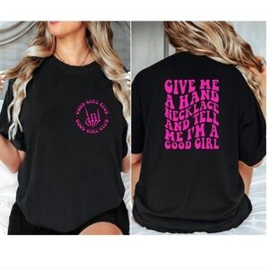 Good girl shirt give me a hand necklace humor retro cute black and pink